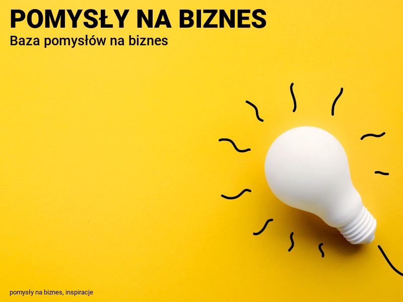 Pomysły na biznes